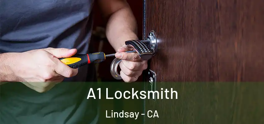  A1 Locksmith Lindsay - CA