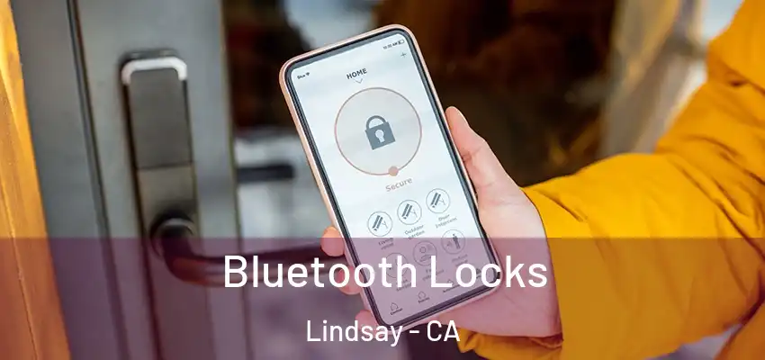 Bluetooth Locks Lindsay - CA