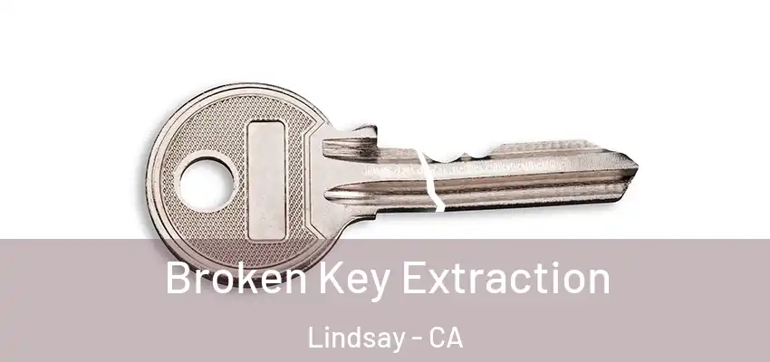  Broken Key Extraction Lindsay - CA