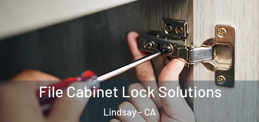  File Cabinet Lock Solutions Lindsay - CA